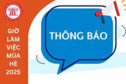 Thông báo giờ làm việc mùa hè năm 2025